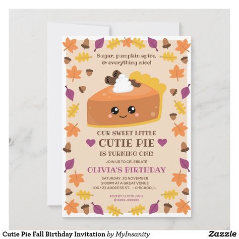 Cutie Pie Birthday, Pie Birthday, Thanksgiving Baby Shower, Fall Birthday Invitations, Fall Baby Shower Themes, Fall Baby Shower Invites, Fall Birthday Parties, Autumn Invitations, Thanksgiving Baby