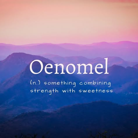 Oenomel: (n.) something combining strength with sweetness Unique Words Definitions, Words That Describe Feelings, Japanese Quotes, Uncommon Words, Fancy Words, One Word Quotes, Interesting English Words, Weird Words, Unusual Words