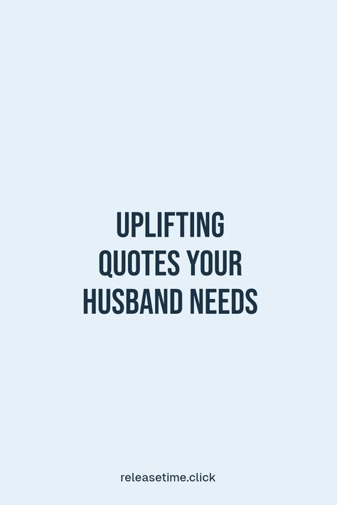 Are you looking for the perfect words to lift your husband’s spirits? Dive into these inspirational quotes that every wife should share with her husband. Marriage comes with its unique ups and downs, and what better way to support your partner than with sayings that encourage and inspire? Discover profound quotes that resonate with love and motivation, perfect for brightening his day. These quotes are sure to boost your husband's confidence, warmth, and overall happiness in your relationship. Support For Husband Quotes, Encouragement To Husband, Rough Patch In Marriage Quotes, Motivational Quote For Husband, Difficult Marriage Quotes, Positive Quotes For Husband From Wife, Proud Wife Quotes, Quotes About A Good Man, Best Husband Quotes Marriage