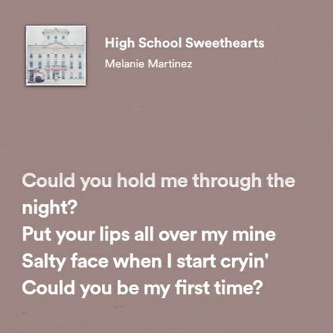 Melanie Lyrics, Fav Song Lyrics, Timothy Heller, Highschool Sweethearts, Melanie Martinez Lyrics, Real Lyrics, Cover Youtube, Spotify Lyrics, Lyrics Aesthetic