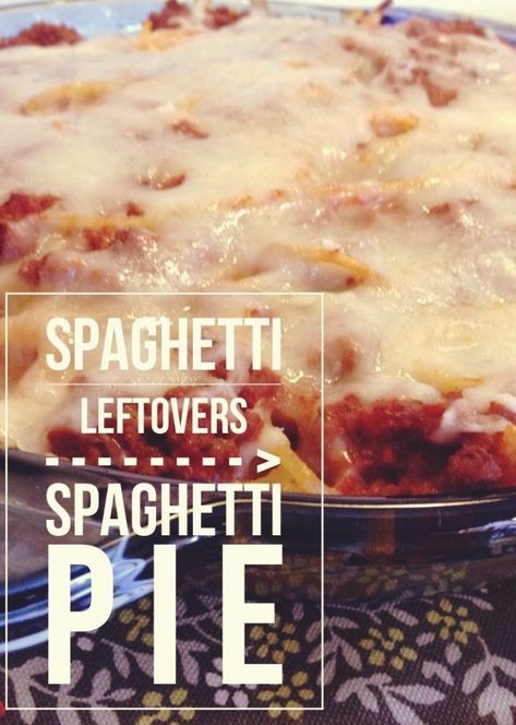 How to Turn Spaghetti Leftovers Into Spaghetti Pie - gives a tasty brand new meal to boring leftovers Leftover Spaghetti Recipe, Leftover Spaghetti Noodles, Spaghetti Pie Recipes, Leftover Spaghetti, Spaghetti Pie, Baked Spaghetti, Main Course Recipes, Leftovers Recipes, Spaghetti Recipes