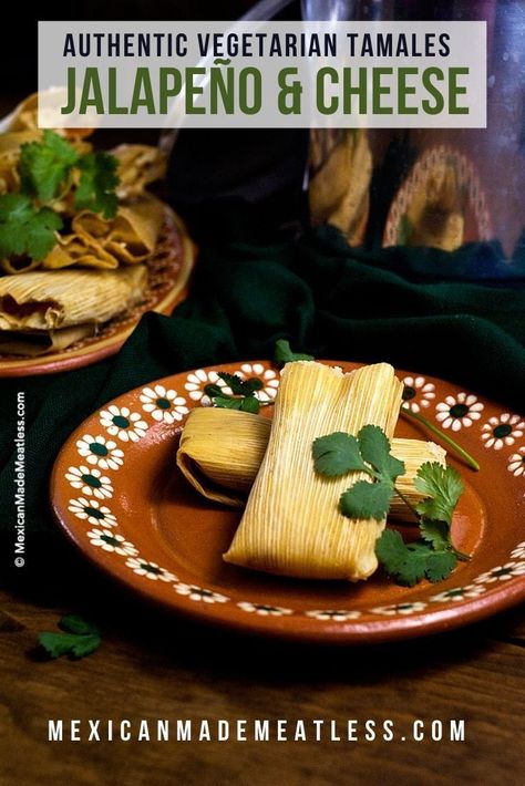 Jalapeno Tamales, Cheese Tamales, Lentil Tacos Recipes, Homemade Tamales Recipe, Vegetarian Tamales, Mexican Homes, Vegetarian Tacos Recipes, Vegan Fajitas, Chihuahua Cheese