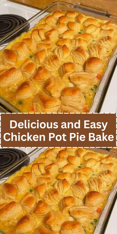 Delicious and Easy Chicken Pot Pie Bake Chicken Pot Pie Bake, Pot Pie Bake, Bake Dinner, Best Chicken Pot Pie, Easy Chicken Pot Pie, Flavorful Vegetables, Pot Pies Recipes, Chicken Pot Pie Recipes, No Bake Pies