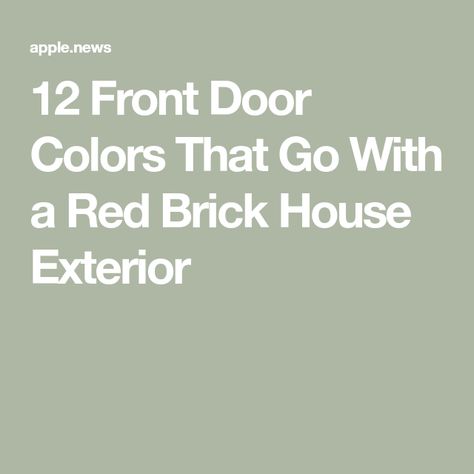 12 Front Door Colors That Go With a Red Brick House Exterior Front Door Paint Colors For Red Brick House, Door Colors For Red Brick House, Front Door Colors For Red Brick House, Red Brick House Front Door Colors, Colors That Go With Red Brick, Front Door Colors With Red Brick, Red Brick House Exterior Colors, Painting The Front Door, Brick House Front Door Colors