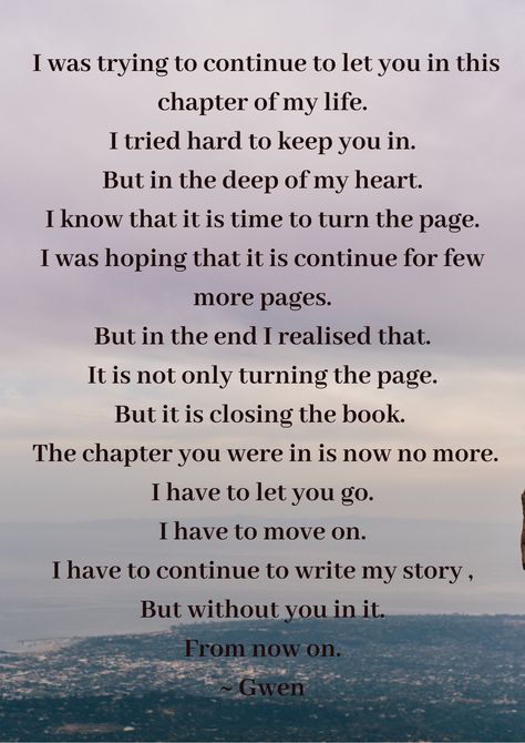 Moving On Quotes Letting Go Family, When I Go Poem, Moving On Quotes Letting Go New Chapter, I Have To Let You Go Quotes, Let People Go Quotes, Letting Go Of Friends, Letting Go Poems, Poems About Growing Up, Letting You Go Quotes