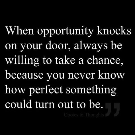 Opportunity Knocks Quotes, Opportunity Quotes, Open Quotes, Different Quotes, Dream Quotes, Quotes About Life, Positive Messages, Daily Inspiration Quotes, Life Motivation