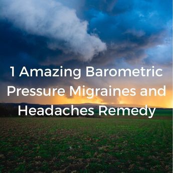 Barometric Pressure Headache, Natural Migraine Relief, Migraine Help, Headache Relief Instant, Barometric Pressure, Pressure Headache, Migraine Pain, Migraine Prevention, Headache Prevention