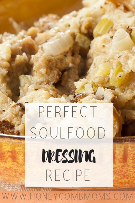 Soul Food Dressing Recipes, Recipe For Dressing, Soul Food Recipe, Food Dressing, Soul Food Cornbread Dressing, Turkey Dressing Recipe, Homemade Cornbread Dressing, Homemade Stuffing Recipes, Dressing Recipes Thanksgiving