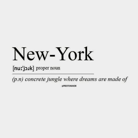 Concrete Jungle Quotes, New York Sayings, New York Vision Board, Ny Quotes, New York City Quotes, Barbie Tiara, Nyc Quotes, Marcella Vitiello, Nyc Life Aesthetic