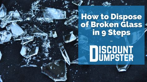 Got a big cleanup on the horizon and notice broken glass at your site? Our Trash Talk blog will teach you everything you need to know on how to dispose of broken glass safely...https://discountdumpsterco.com/blog/how-to-dispose-of-broken-glass/ Yard Hacks, How To Break Up, Compact Fluorescent Lamps, Trash Talk, Dumpster Rental, Recycling Facility, Recycling Process, Solid Waste, Broken Glass