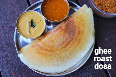 ghee roast dosa recipe, dosa ghee roast, ney roast dosa recipe with step by step photo/video. new way of the traditional crisp dosa with clarified butter. Marajuana Recipes, Dosa Batter Recipe, Rice Dosa, Plain Dosa, Ghee Roast, Ragi Flour, Ghee Recipe, Morning Recipes Breakfast, Desi Khana