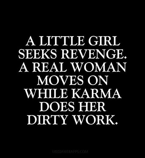 Real Woman Quote lol Quotes About Exes, Funny Quotes About Exes, Revenge Quotes, A Real Woman, Instant Karma, Real Woman, It's Coming, Funny Quotes Sarcasm, Funny Quotes For Teens