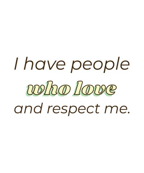 Kindness And Respect Quotes, People Love Me Affirmation, Feminine Affirmations, People Love Me, Manifestation List, Manifesting Affirmations, Goals 2024, Manifesting Vision Board, Yes And Amen