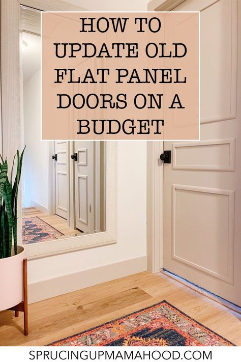 Do you have old hollow core flat panel doors that need a makeover? Check out this hugh door transformation and learn how to update your flat panel doors with simple DIY door moulding! Old Doors Makeover, How To Update Hollow Interior Doors, Upgrade Old Doors, How To Transform Old Doors, Door Refinishing Ideas, Paneling Doors Diy, Paneled Door Diy, Hollow Doors Makeover, Hollow Interior Door Makeover