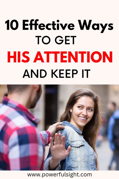 Are you tired of feeling unnoticed or ignored by the guy you are interested in? Here's how to get his attention and keep it. Get His Attention, Healthy Relationship Tips, Physical Attraction, Mutual Respect, Meaningful Conversations, Knowing Your Worth, Ways To Communicate, Find Someone Who, Self Respect