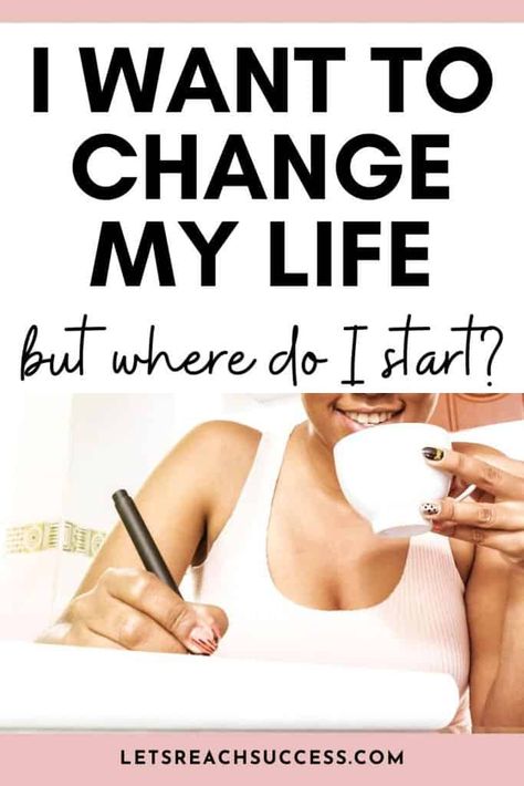 If you're thinking 'I want to change my life.' and asking yourself where to start, here are the steps you can take to begin the process: What Do I Want From Life, How To Start Changing Your Life, How Can I Change My Life, How Do I Change My Life, How To Change My Life, Steps To Change Your Life, How To Change Life, How To Start Over In Life, How To Change Your Mentality