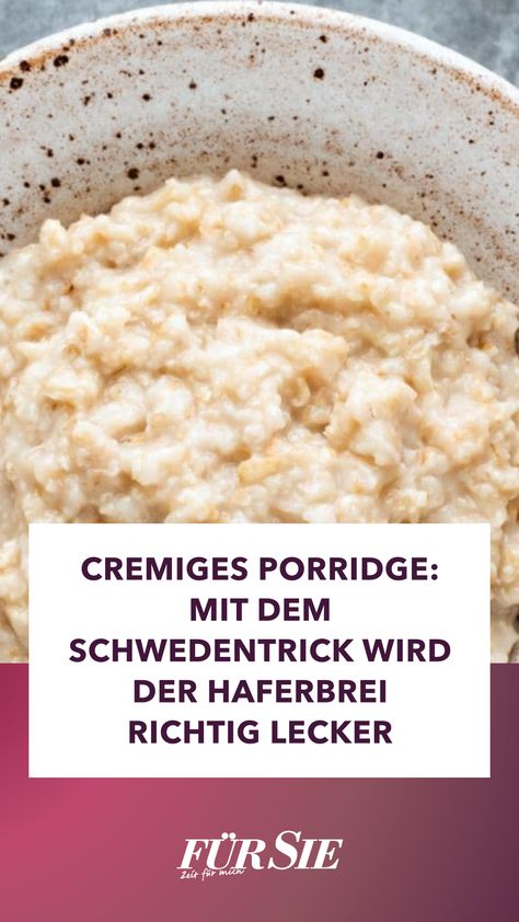 Mit dem Schwedentrick bekommen Sie das perfekte cremige Porridge hin. Wir haben da ein leckeres Rezept für Sie, das in 10 Minuten fertig ist. Porridge Ideas, Porridge Recipes, Cooking With Kids, Overnight Oats, High Protein, Weight Watchers, Healthy Life, Oats, Clean Eating