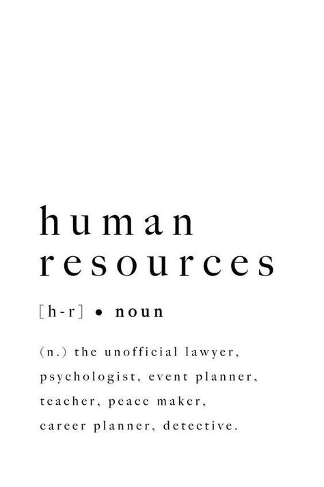 Funny Hr Quotes Human Resources, Human Resources Poster, Human Resources Gift Ideas, Hr Inspirational Quotes, Hr Quotes Human Resources Hr Humor, Hr Aesthetic Job, Hr Quotes Inspiration, Hr Funny Quotes, Funny Hr Quotes