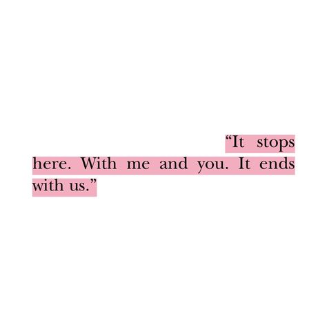 Romantic Book Quotes It Ends With Us, It Ends With Us Symbols, It’s Ends With Us Quotes, It's End With Us Quotes, Best Quotes From Books Aesthetic, Book Quotes From It Ends With Us, Quotes Of It Ends With Us, It Ends With Is Quotes, It Ends With Us Colleen Hoover Quotes