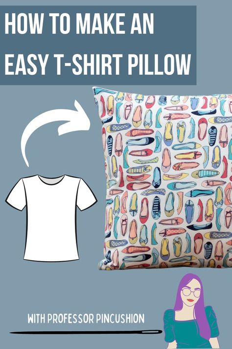 These days, t-shirts come in a lot of interesting and unique designs so why not make some fun pillows for yourself or as a gift. Using interfacing to help stabilize the fabric, you can make sewing with T-shirts easier and this project is beginner friendly. Plus, this pillow has a zipper enclosure so you can add a pillow form making this come together fast and you'll have a new decorative pillow in no time. Free video demo. #sew #sewing #diy #craft #upcycle #pillow Throw Pillow From Shirt, Memory Pillow From T Shirt, How To Make A T Shirt Pillow, How To Make Pillows Out Of Shirts, Tshirt Pillows In Memory How To Make, Tshirt Pillow Diy Old Shirts, How To Make A Pillow Out Of A Shirt, Tshirt Pillow Diy, Making Pillows Out Of Old Shirts