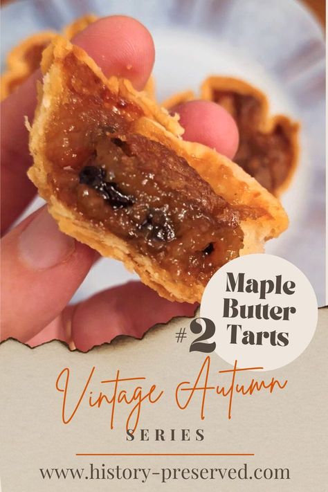 hand holding maple butter tart cut in half showing golden gooey filling with raisins and a flakey crust Apple Butter Tarts, Maple Butter Tarts Recipe, Butter Tarts Filling Recipe, Butter Tarts With Maple Syrup, Maple Syrup Butter Tarts, Maple Tarts, Colonial Recipes, Brown Sugar Pie, Recipes Autumn