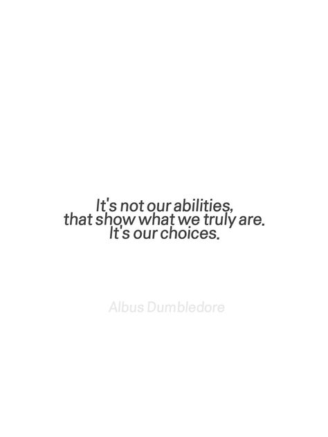 Harry Potter Famous Lines, Harry Potter Senior Quotes, Harry Potter Lines, Harry Potter Quotes Inspirational, Albus Dumbledore Quotes, Hp Characters, Hp Quotes, Harry Potter Dumbledore, Dumbledore Quotes