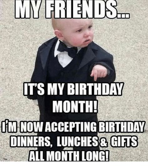 Make your day extra special by reminding your friends with these it's my birthday meme collection! My Birthday Meme, Birthday Month Quotes, Happy Birthday Coffee, Its My Birthday Month, Funny Happy Birthday Wishes, Birthday Memes, My Birthday Month, Birthday Quotes For Me, Happy Birthday Meme