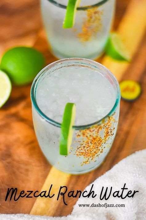 Mezcal Ranch Water - Dash of Jazz Texas Ranch Water, Texas Cocktails, Ranch Water Recipe, How To Make Ranch, Tajin Recipes, Ranch Water, Fancy Ice, Mezcal Cocktails, Sparkling Mineral Water