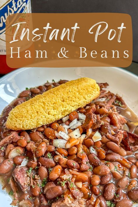 Serving of Instant Pot Ham and Beans with cornbread and hot sauce. Instapot Ham Hocks And Beans, Instant Pot Ham And Beans With Ham Bone, Beans With Ham Bone Crock Pot, Instapot Dry Beans Recipe, Instant Pot Beans And Ham Hocks, Instant Pot Ham Hock And Beans, Pressure Cooker Ham And Beans, Instant Pot Pinto Beans And Ham Hock, Instant Pot Ham And Beans No Soak