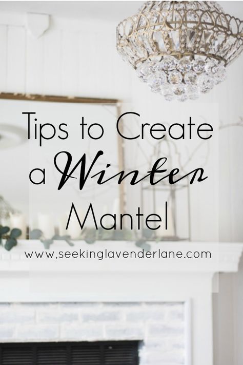 Winter Fireplace Mantel Decorating Ideas, Winter Mantel Ideas, White Mantel Decorating Ideas, January Mantel Ideas, Winter Mantle Decor After Christmas Mantel Ideas, French Country Mantle Decor, Winter Mantle After Christmas, Winter Mantle Ideas, Winter Mantles