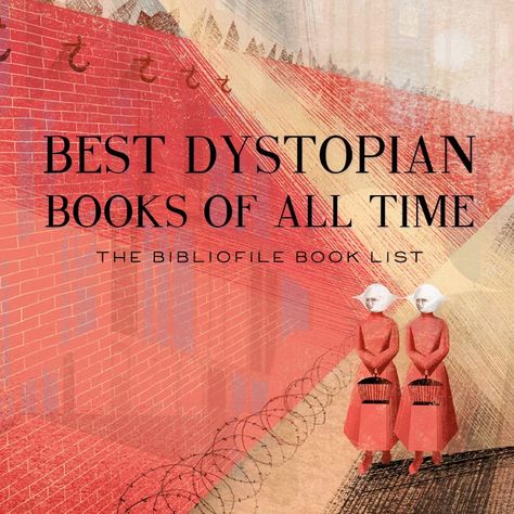 50 Best Dystopian Novels - The Bibliofile Dystopian Romance Books, Best Dystopian Books, Best Dystopian Novels, Dystopian Romance, Dystopian Literature, Reading Suggestions, 2024 Books, High School Books, Dystopian Fiction