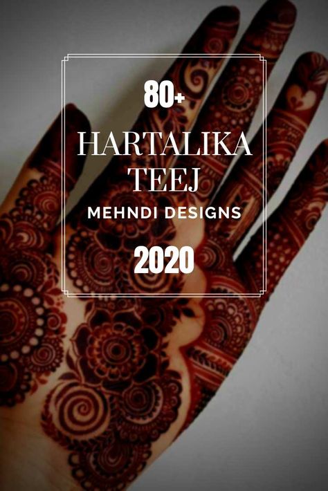 Free 80+ Hartalika Teej Mehndi Designs 2020 | Hartalika Teej Mehndi Design Images 2020 Latest Mehndi Designs 2024, Teej Mehendi Design Simple, Teej Mehendi Design, Teej Mehndi Designs, Teej Mehendi, Mehndi Designs 2023, Hartalika Teej, Palm Henna Designs, Arabic Mehendi Designs