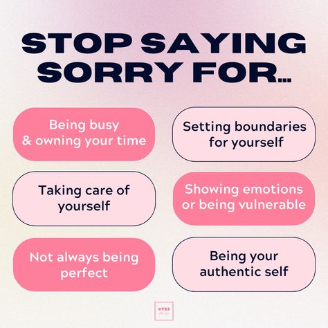 Instead Of Sorry, Why Do People Say Sorry A Lot, Stop Saying Sorry Quotes, Dont Worry About Other People, Stop Saying Sorry, People Who Can’t Say Sorry, Basic Needs, Saying Sorry, Writers Block