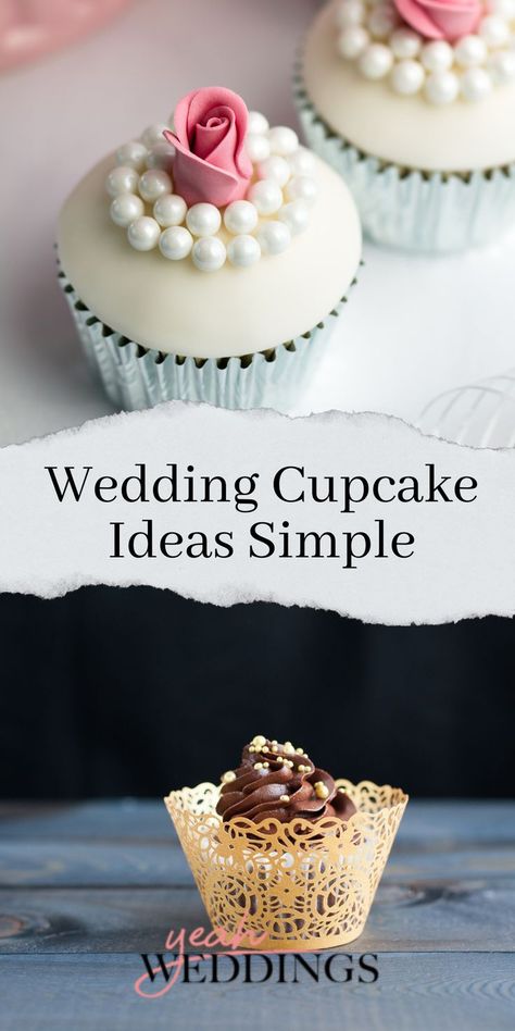 Wedding Cupcake Ideas Simple Wedding Desserts Cupcakes, Mini Cupcake Table Display, Wedding Cupcakes And Cookies, Mini Wedding Cake Cupcakes, Unique Wedding Cupcakes, Easy Wedding Cupcakes Diy, Mini Wedding Cupcakes Ideas, Wedding Cupcake Decorations, Bridal Cupcakes Ideas Wedding Showers