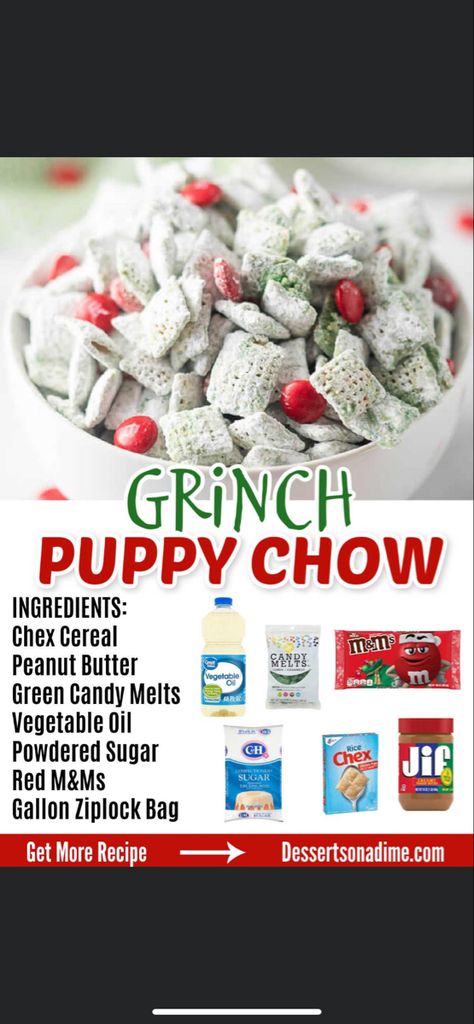 Grinch Puppy Chow, Grinchmas Food, Chex Mix Recipes Christmas, Grinch Treats, Xmas Snacks, Puppy Chow Ingredients, Christmas Snack Mix, Puppy Chow Christmas, Dessert For Christmas