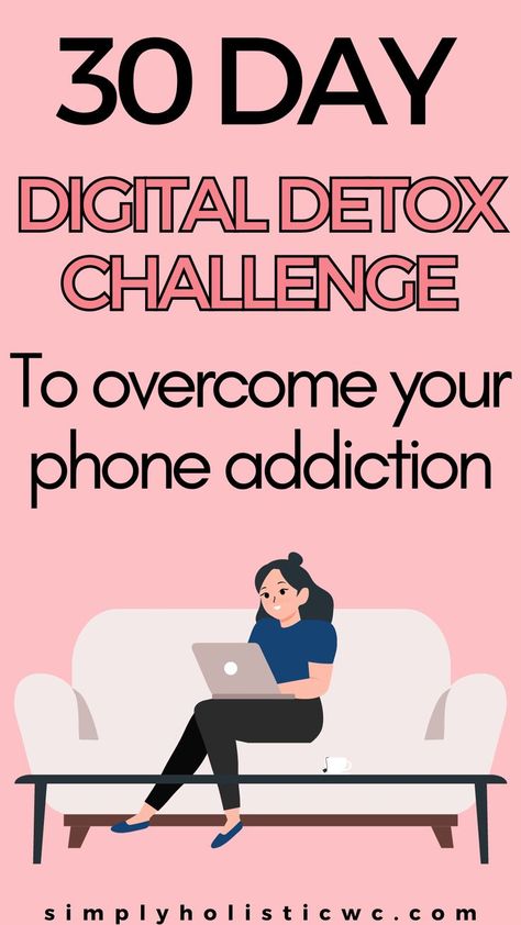 30 Day Digital Detox Challenge: The Ultimate Reset Digital Detox Challenge, Reset Challenge, 30 Day Detox, Ultimate Reset, Detox Challenge, Digital Lifestyle, Digital Detox, Simplifying Life, Holistic Lifestyle