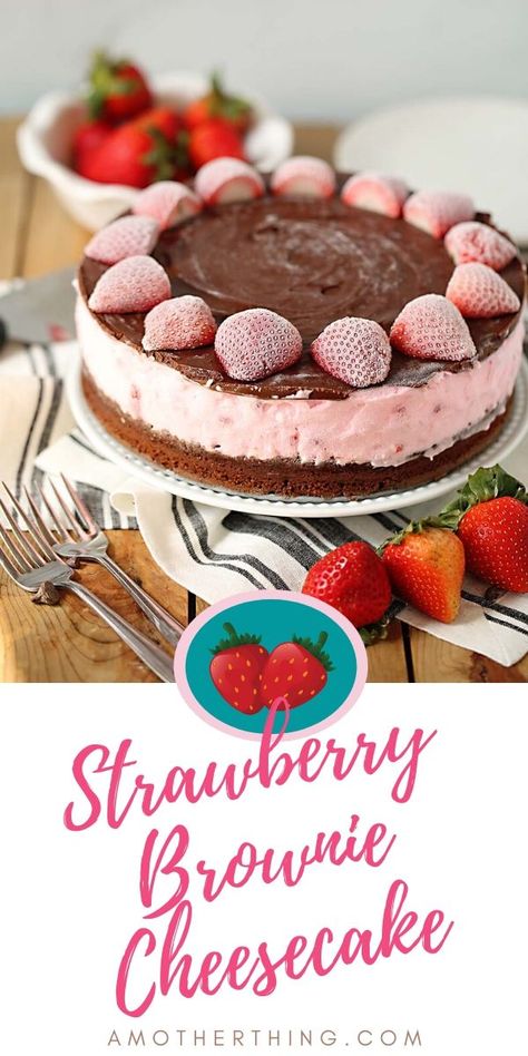 Strawberry Desserts With Chocolate, Strawberry Brownie Cheesecake, Strawberry Chocolate Cheesecake, Chocolate Strawberry Desserts, Strawberry Brownie, Chocolate Strawberry Cheesecake, Easy Strawberry Cheesecake, Fall Deserts, Valentines Dinner