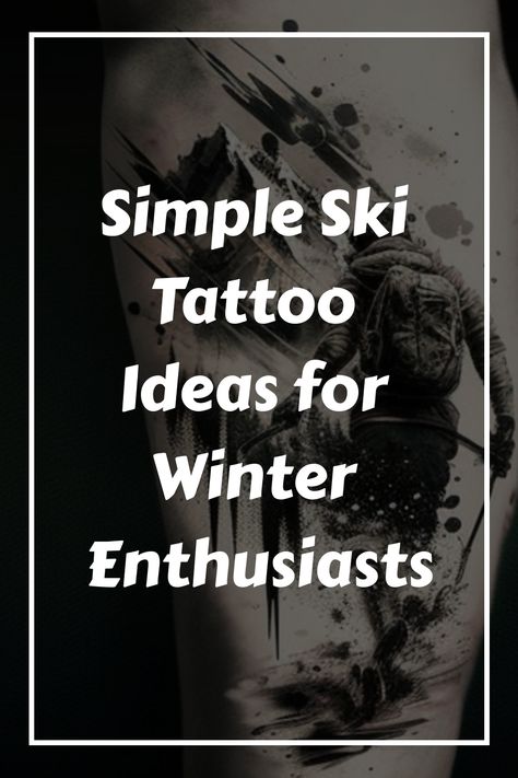 Simple Ski Tattoo Ideas for Winter Enthusiasts Waterski Tattoo, Ski Tattoo Simple, Skier Tattoo, Ski Tattoo Ideas, Skiing Tattoo, Skiing Style, Snow Tattoo, Ski Chair, Adventure Tattoo