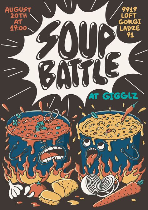 Retro character, vintage characters, retro poster, event poster, soup illustration, illustrated poster, funny poster, cartoonish art, doodle art, fun art, soup art, cooking art Food Competition Poster, Soup Poster Design, Soup Graphic Design, Bar Event Poster, Art Show Poster Design, Soup Poster, Soup Illustration, Cartoonish Art, Soup Art