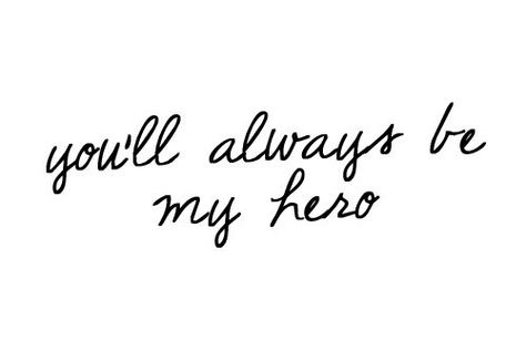 Hero My Hero Tattoo, Top Surgery Tattoo, Surgery Tattoo, Save Me Quotes, Army Sister, Delicious Quotes, Brothers Keeper, Hero Tattoo, Letters Paper