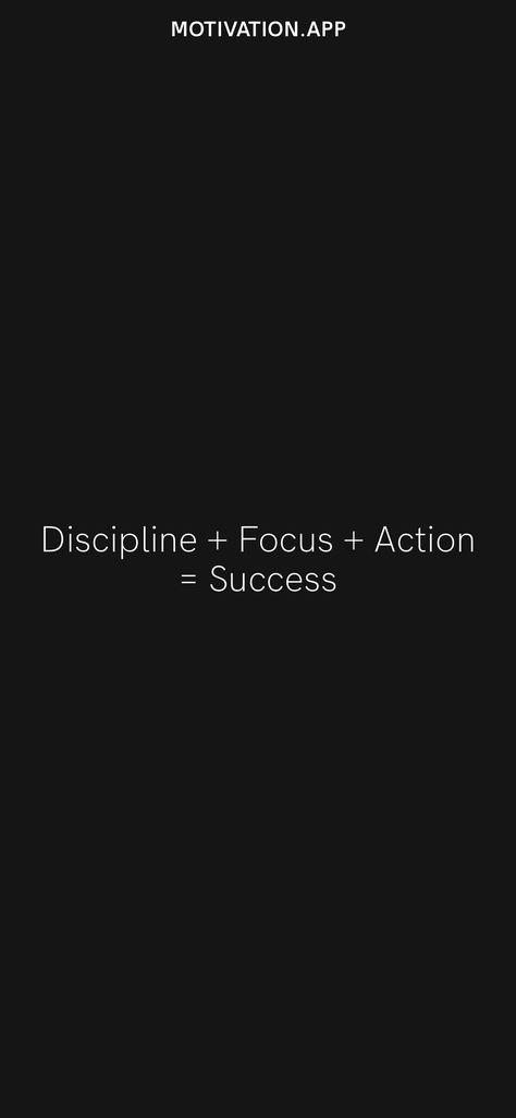 Discipline + Focus + Action = Success From the Motivation app: https://motivation.app/download Discipline + Focus + Action = Success, Focus Discipline Consistency Wallpaper, Discipline Quotes Motivation, Discipline Aesthetic, Discipline Wallpaper, Trust Friendship, Community Love, Life Quotes Relationships, Vision Board Pics