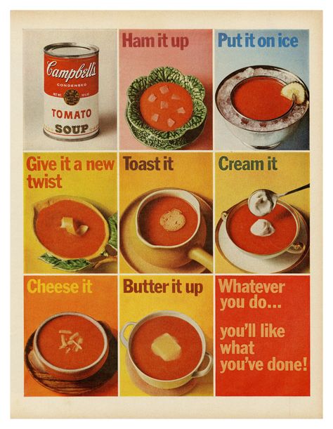 1960s Food, Campbell's Tomato Soup, Condensed Tomato Soup, Gross Food, Campbell Soup, Old Advertisements, Food Ads, Retro Advertising, Retro Ads