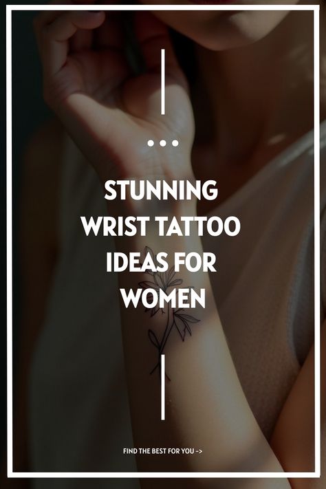 Stunning Wrist Tattoo Ideas for Women Tattoos For Side Of Wrist, Dainty Wrist Bracelet Tattoos For Women, Dainty Tatoos Woman, Small Wrist Tattoos For Women Unique Ideas Meaningful, Feminine Tattoos Wrist, Wrist Tatoos Woman, Wrist Text Tattoo, Small Side Wrist Tattoos For Women, Women’s Wrist Tattoos