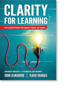 Clarity for Learning: Five Essential Practices That Empower Students and Teachers by John Almarode and Kara Vandas |Education & Teacher Conferences Learning Intentions And Success Criteria, Learning Intentions, Professional Learning Communities, Visible Learning, Teaching Essentials, Teacher Conferences, Effective Teaching, Instructional Coaching, Teaching Skills