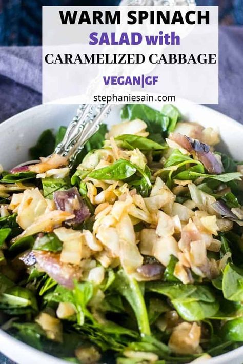 This Warm Spinach Salad with caramelized cabbage and onions requires only six ingredients plus seasoning. Cabbage caramelized together with onions takes this spinach salad from plain to Extraordinary. #vegan #glutenfree #salads Caramelized Cabbage, Warm Spinach Salad, Cabbage And Onions, Easy Salads To Make, Cabbage Salad Recipes, Spinach Salad Recipes, Salad Vegan, Spinach Strawberry Salad, Warm Salad