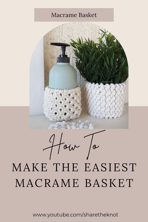 Macrame Bathroom Decor Diy, Macrame Plant Basket Diy, Easy Diy Macrame Gifts, Macrame Basket Pattern Free, Macrame Quick Projects, Macrame Plant Pot Cover, Useful Macrame Ideas, Macrame Baskets Diy, Macrame Basket Pattern