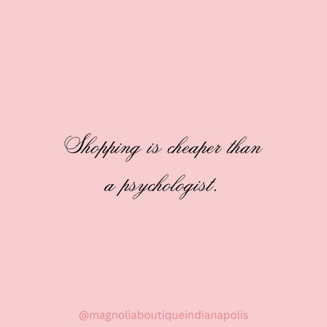 Therapy for the soul: Shopping is cheaper than a psychologist. Indulge in some retail therapy today! 💳🛍️ ⁠ ⁠ #RetailTherapy #ShoppingSpree #TreatYourself #SelfLoveSeason #QuoteOfTheDay Shopping Therapy Quotes, Expensive Quotes, Shopping Therapy, Therapy Quotes, January 3, Shopping Spree, Retail Therapy, Psychologist, The Soul