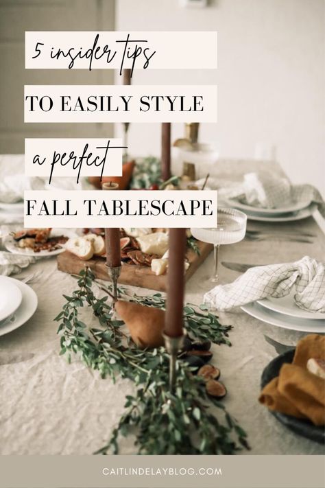 5 INSIDER TIPS TO EASILY STYLE A PERFECT FALL TABLESCAPE | Caitlin De Lay Blog | Looking for ideas to decorate your fall or Thanksgiving table? Learn five simple tricks of the trade in this step-by-step guide to effortlessly decorate and set a perfect fall tablescape. Click here to read now https://caitlindelayblog.com/5-insider-tips-to-easily-style-a-perfect-fall-tablescape/ Farmhouse Fall Dinner Table Decor, Scandinavian Thanksgiving Table, Fall Thanksgiving Tablescapes, Thanksgiving Simple Tablescapes, Dinner Tablescape Ideas, Early Fall Tablescapes, Minimalist Fall Tablescape, Dining Tablescapes Ideas, Simple Elegant Thanksgiving Table