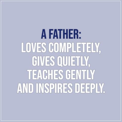 Quotes About Dads, Great Dad Quotes, Family Support Quotes, Good Father Quotes, Fatherhood Quotes, Parenthood Quotes, Blended Family Quotes, Black Color Hairstyles, Modern Family Quotes