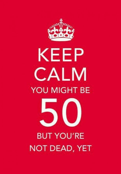 50th birthday. #50thbirthday #50th #birthday #quotes Birthday Wishes Men, 50th Birthday Wishes Men, 30th Birthday Quotes, 50th Birthday Wishes, 50th Birthday Quotes, Red Poster, Keep Calm Posters, Happy Birthday Funny, Personalized Greeting Cards